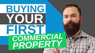 Commercial Real Estate Investing 5 Steps to Buying Your First Property [upl. by Lenuahs516]