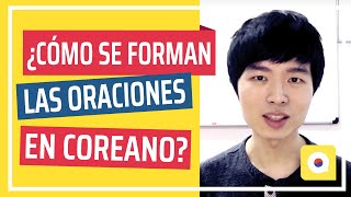 ¿Cómo se forman las oraciones en coreano [upl. by Bright]