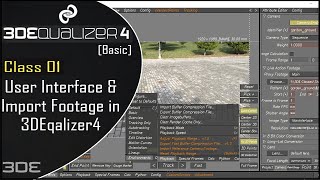 3DEqualizer  User InterfaceImport Footage in 3DEqualizer4BasicClass01  3d equalizer tutorial [upl. by Asiulairam]