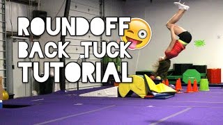 Roundoff Back Tuck Tutorial [upl. by Redla]