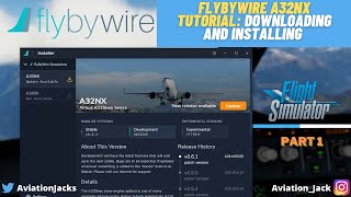 Microsoft Flight Simulator FlyByWire A32NX Tutorial How to Install the FlyByWire A32NX [upl. by Joane]