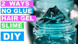 NO GLUE Hair Gel Slime How To Make Slime without Glue [upl. by Hada]