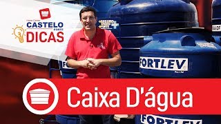 Tudo Que Você Precisa Saber Sobre Caixas Dágua [upl. by Wilone931]