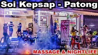 Patong Soi Kepsap  Massage amp Nightlife  Phuket Thailand [upl. by Lonna128]