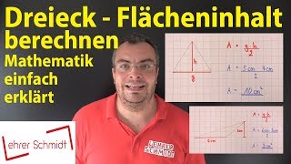 Dreieck  Flächeninhalt berechnen  Lehrerschmidt [upl. by Calypso]