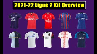 202122 Ligue 2 Kit Overview  All Ligue 2 2122 Jerseys [upl. by Alo]