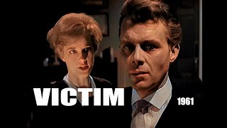 In Colour  VICTIM 1961 FULL MOVIE [upl. by Torbert]