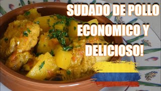 Sudado de POLLO COLOMBIANO economico y delicioso [upl. by Oiracam]