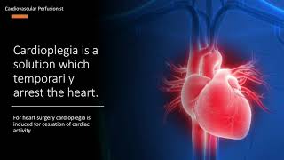 CardioplegiaCardiovascular Perfusionist [upl. by Volotta]