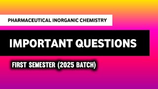 Pharmaceutical Inorganic Chemistry Important Question  B Pharma First Semester [upl. by Josie]