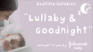 Lullaby and Goodnight Brahms Lullaby  JOHNSONS® Baby [upl. by Scharff814]