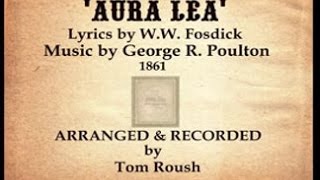 AURA LEA1861Performed by Tom Roush [upl. by Cartwell320]