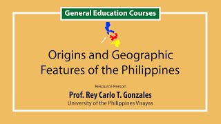 Origins and Geographic Features of the Philippines  Prof Rey Carlo Gonzales [upl. by Rothberg]