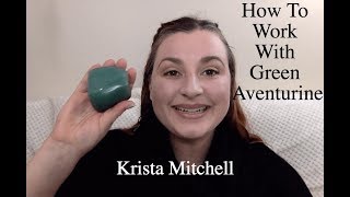 How To Work With Crystals Green Aventurine [upl. by Neri]