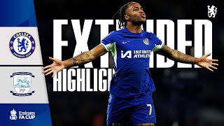 Chelsea 40 Preston  Highlights  EXTENDED  FA Cup 202324 [upl. by Asher862]