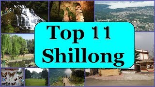 Shillong Tourism  Famous 11 Places to Visit in Shillong Tour [upl. by Mihsah]