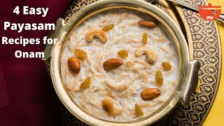 4 Best Payasam Recipes  Easy Payasam Recipes  Kheer Recipes  Quick Payasam Recipes  Onam Special [upl. by Naesad]