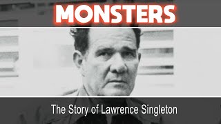 The Story of Lawrence Singleton [upl. by Terrance]