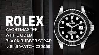 Rolex Yachtmaster White Gold Black Rubber Strap Mens Watch 226659 Review  SwissWatchExpo [upl. by Eedissac509]