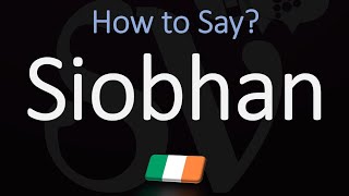 How to Pronounce Siobhan CORRECTLY Name Meaning amp Irish Pronunciation [upl. by Assilym783]