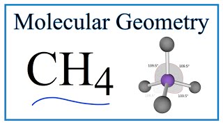 CH4 Methane Molecular Geometry Bond Angles [upl. by Natalia]