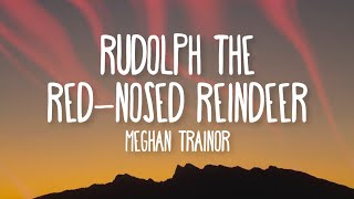 Meghan Trainor  Rudolph The RedNosed Reindeer Lyrics ft Jayden Jenna amp Marcus Toney [upl. by Deeraf]