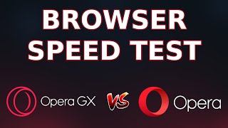 BROWSER SPEED TEST  OPERA vs OPERA GX [upl. by Sliwa]