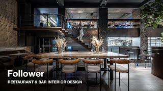 RESTAURANT amp BAR DESIGN Follow the Follower [upl. by Noremmac]