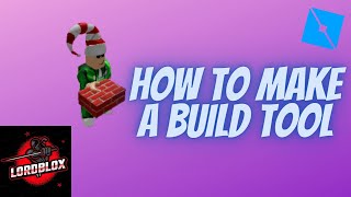 How to make a Build Tool Roblox Studio [upl. by Eidlog]