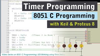 Timer Programming in C 8051 Microcontroller Programming using Keil and Proteus 8 in Hindi [upl. by Castara]