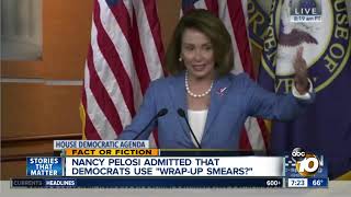 Pelosi admits to using quotwrap up smearquot [upl. by Lehet367]