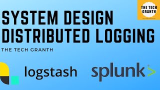 Distributed Logging System Design  Distributed Logging in Microservices  Systems Design Interview [upl. by Eessac]