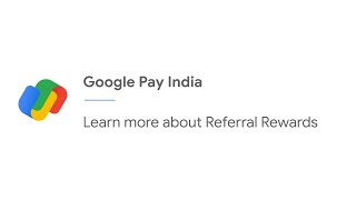 Learn more about Referral Rewards  Google Pay [upl. by Karla]