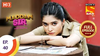 Maddam Sir  Ep 40  Full Episode  5th August 2020 [upl. by Synned141]