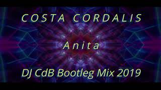 Costa Cordalis  Anita DJ CdB Bootleg Mix 2019 [upl. by Lekkim880]