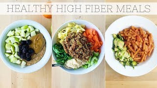 HIGH FIBER DIET  Full Day of Eating PlantBased Meals [upl. by Butcher690]