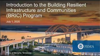 Webinar Introduction to the Building Resilient Infrastructure and Communities BRIC Grant Program [upl. by Mckenzie]