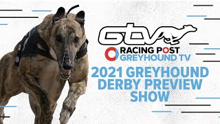 2021 Greyhound Derby Betting Preview  Racing Post Greyhound TV [upl. by Yarrum641]