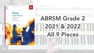 ABRSM Grade 2 Piano 2021 amp 2022 All 9 Pieces [upl. by Danforth441]