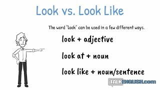 Understanding Confusing English Grammar Look vs Look Like [upl. by Kubiak]