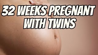 32 Weeks Pregnant with Twins [upl. by Nicolella]