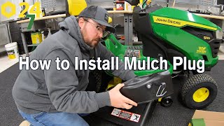 How to Install John Deere Mulch Plug GY00115 [upl. by Mechling]