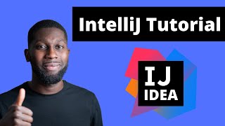 IntelliJ IDEA Tutorial [upl. by Ahen731]