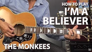 Im a Believer by The Monkees  Guitar Lesson [upl. by Welch]