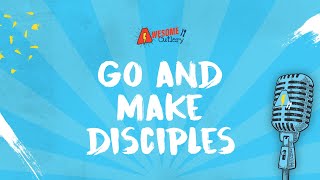 Go and make disciples LYRIC VIDEO by Awesome Cutlery [upl. by Tallu]