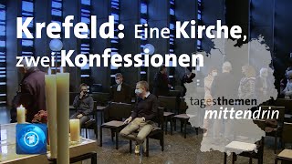 Krefeld Eine Kirche für zwei Konfessionen  tagesthemen mittendrin [upl. by Shelbi243]