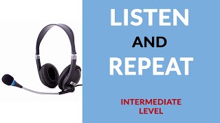 Listen and Repeat Exercise  English Listening Practice [upl. by Benge62]