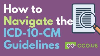 How to Navigate the ICD10CM Guidelines [upl. by Desireah]