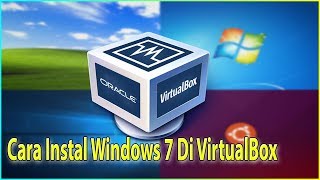 Cara Mudah Instal Windows 7 di Virtualbox  100 Sukses [upl. by Ulah]