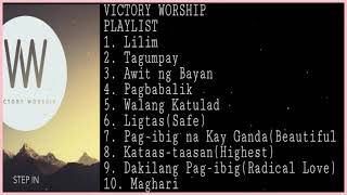 Worship song Playlist Lilim Tagumpay Awit ng Bayan Victory Worship Tagalog Songs [upl. by Anesor]